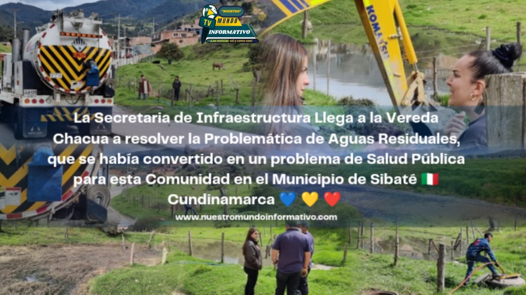 ¿Se resolvió la Problemática de la Comunidad de Chacua en el Municipio de Sibaté 🇮🇹 Cundinamarca 💙 💛&nbsp;❤️?